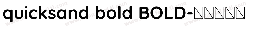 quicksand bold BOLD字体转换